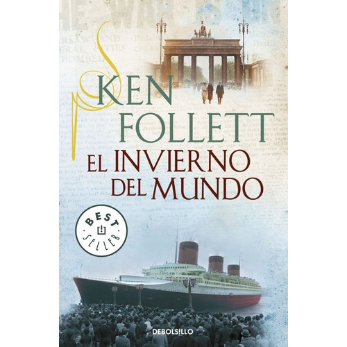 Invierno Del Mundo, El - Ken Follett