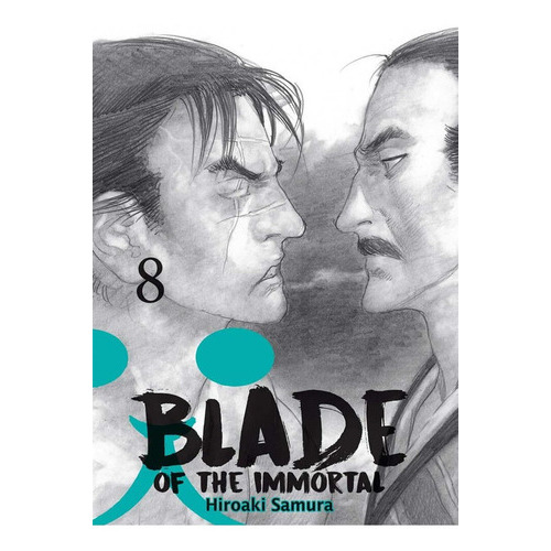 Blade If The Inmortal, De Hiroaki Samura., Vol. 8. Editorial Panini, Tapa Blanda En Español, 2021