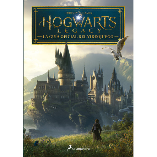 Libro Hogwarts Legacy - Kate Lewis - Salamandra: La guía oficial del videojuego, de Kate Lewis., vol. 1. Editorial Sudamericana, tapa blanda, edición 1 en español, 2023
