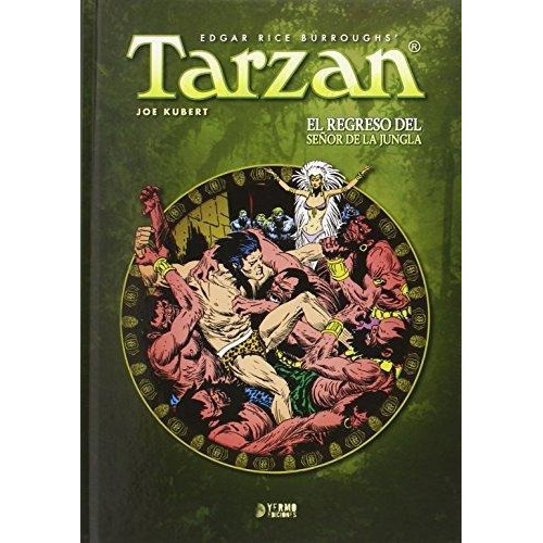Tarzan: El Regreso Del Señor De La Jungla Vol.2 - Joe Kubert