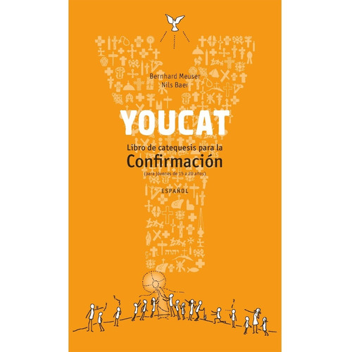 Youcat Libro De Catequesis Para La Confirmación Texto Joven
