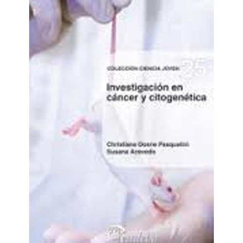 Investigación En Cáncer Y Citogenética (nº 25) - Acevedo, S