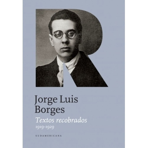 Textos Recobrados I 1919-1929 - Jorge Luis Borges