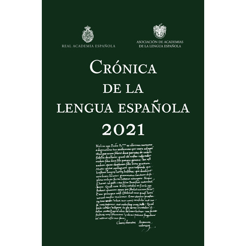 Crónica de la lengua española 2021, de Real Academia Española. Serie Fuera de colección Editorial Espasa México, tapa blanda en español, 2022