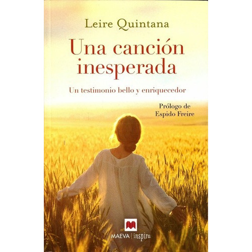 Una Canción Inesperada - Leire Quintana, De Leire Quintana. Editorial Maeva En Español