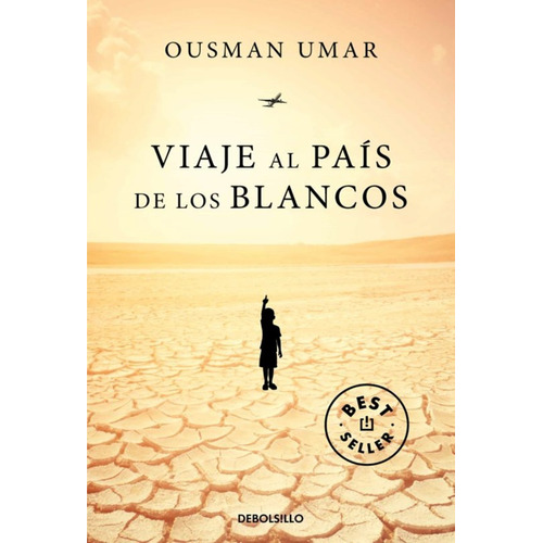 Viaje Al Pais De Los Blancos- Ousman Umar- Y Original