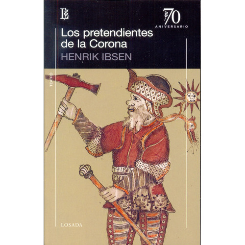 Pretendientes De La Corona, Los, De Ibsen, Henrik. Editorial Losada, Tapa Blanda En Español