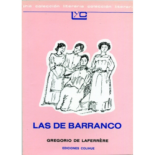 Las De Barranco - Gregorio De Laferrere