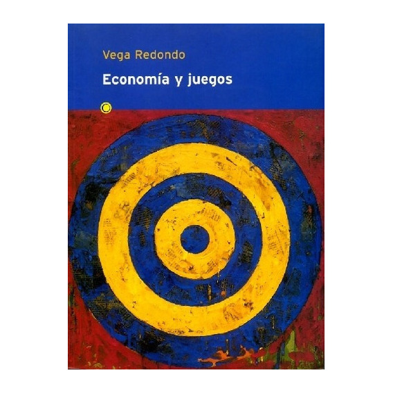 Economía Y Juegos - Vega Fernando, De Vega Fernando. Editorial A.bosch En Español