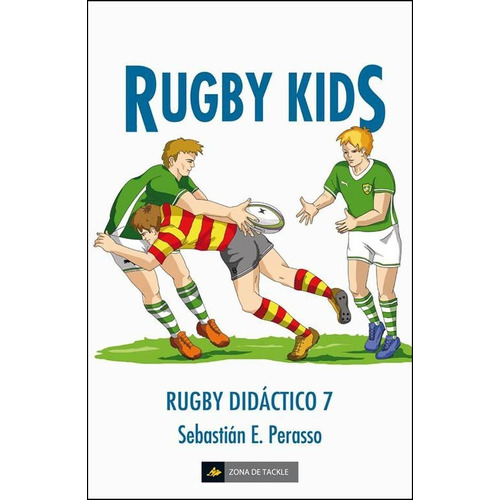 Rugby Kids - Sebastian E. Perasso
