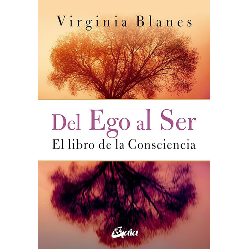 Del Ego Al Ser - Blanes, Virginia