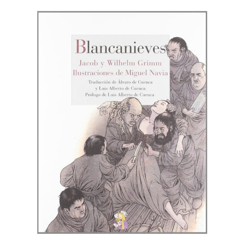Blancanieves - Y Los 7 Enanitos - Grimm, Grimm Y Otros