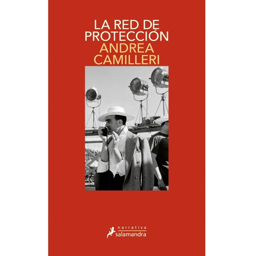 La Red De Proteccion - Andrea Camilleri - Salamandra - Libro