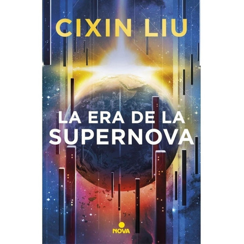 La Era De La Supernova Cixin Liu