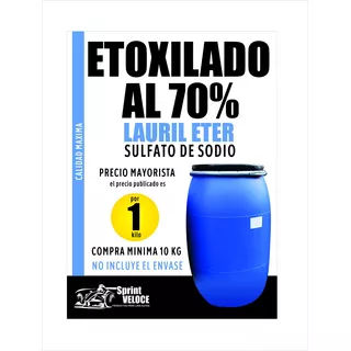 Etoxilado Al 70 % - Lauril Eter X 1kg - Minimo10kg