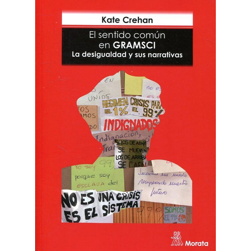 El Sentido Común En Gramsci, Kate Crehan, Morata