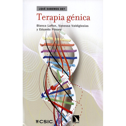 Terapia Genica, De Laffon, Blanca. Editorial Los Libros De La Catarata, Tapa Blanda, Edición 1 En Español, 2015