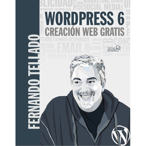 Wordpress 6. Creación Web Gratis, De Tellado, Fernando., Vol. 0. Editorial Anaya Multimedia, Tapa Blanda En Español, 2022