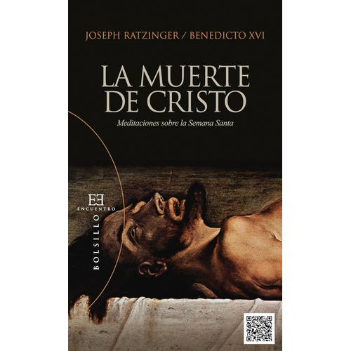 La Muerte De Cristo, De Joseph Ratzinger (benedicto Xvi)