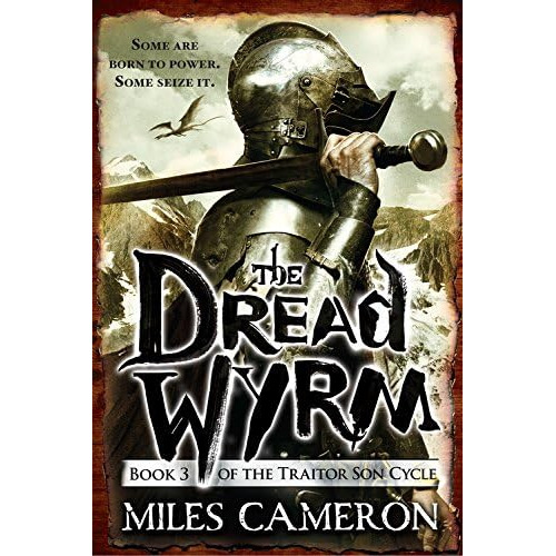 The Dread Wyrm (the Traitor Son Cycle, 3), De Cameron, Miles. Editorial Orbit, Tapa Blanda En Inglés