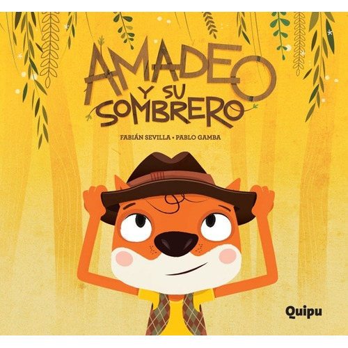 Amadeo Y Su Sombrero - Sevilla, Fabian / Gamba, Pablo