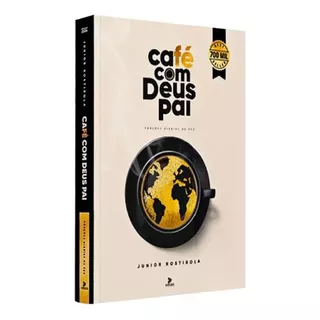 Café Com Deus Pai - Porções Diárias De Paz, Junior Rostirola - Editora Vélos, Edição 2024