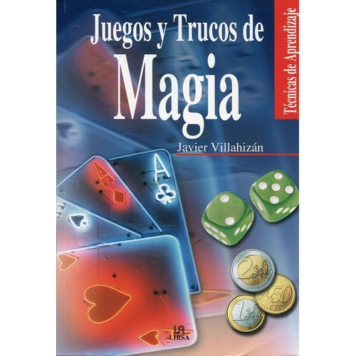 Juegos Y Trucos De Magia - Villahizan Javier