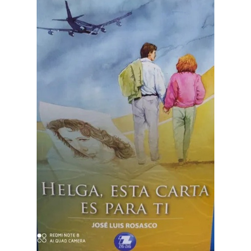 Helga Esta Carita Es Para Ti, De Jose Luis Rosasco., Vol. 1. Editorial Zigzag, Tapa Blanda En Español, 2020