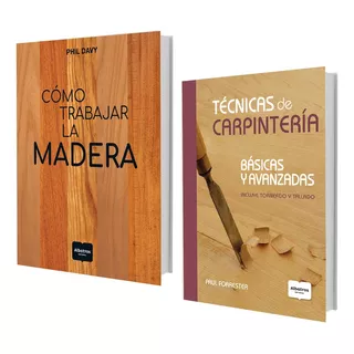 Combo: Cómo Trabajar La Madera Y Técnicas De Carpintería - P