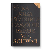 La Vida Invisible De Addie Larue  - Victoria Schwab