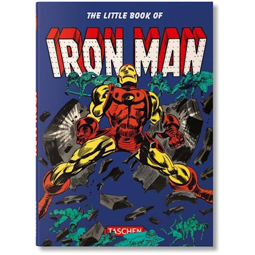 The Little Book Of, Iron Man (marvel) -pi-, De Roy Thomas., Vol. 0. Editorial Taschen, Tapa Dura En Inglés