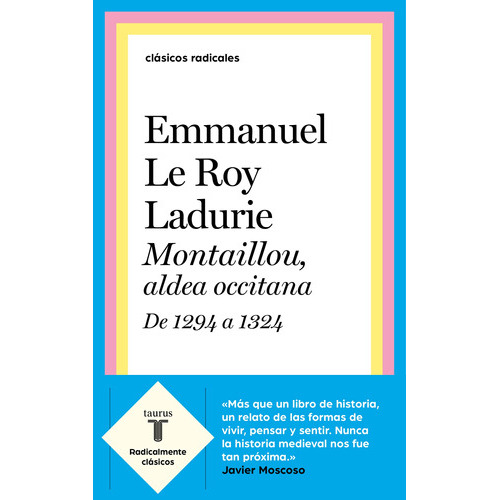 Montaillou, De Le Roy Ladurie, Emmanuel. Serie Ah Imp Editorial Taurus, Tapa Blanda En Español, 2019
