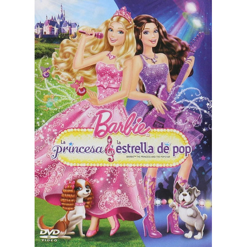 Barbie La Princesa Y La Estrella De Pop | Dvd Película Nueva