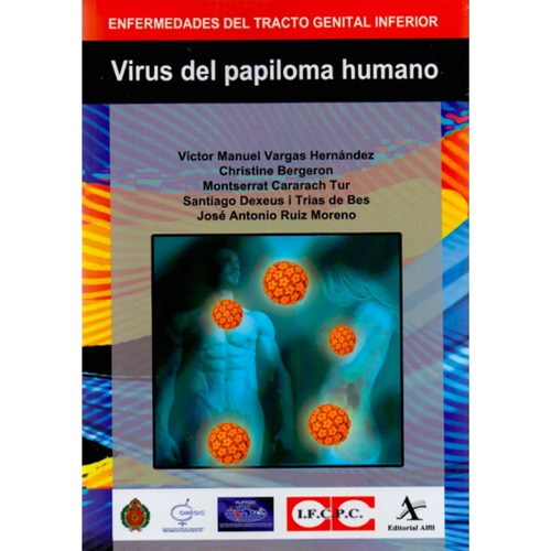 Virus Del Papiloma Humano. Enfermedades Del Tracto Genital 