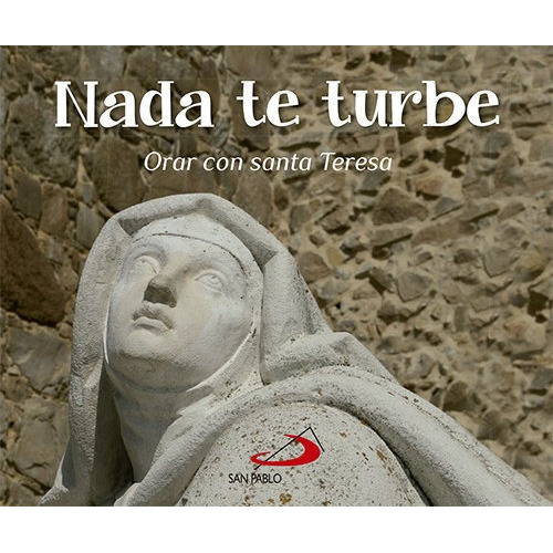 Nada Te Turbe, De Vários Autores. San Pablo, Editorial, Tapa Blanda En Español
