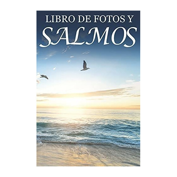 Libro: Libro De Fotos Y Salmos: For Seniors With Dementia In