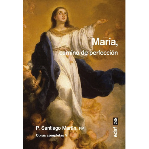 Maria Camino De Perfeccion - Martin,santiago