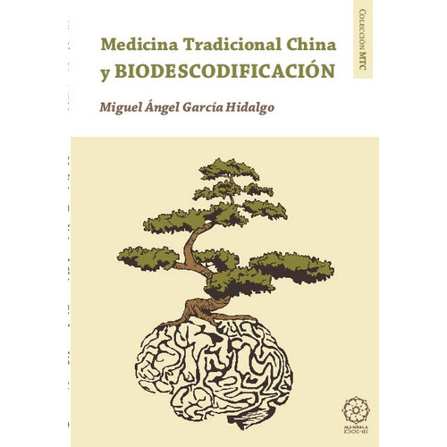 Biodescodificación Y Medicina Tradicional China, De A.a.v.v. Editorial Mandala En Español