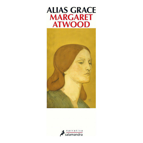 Alias Grace, De Margaret Atwood. Editorial Salamandra En Español