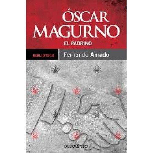 Libro Oscar Magurno El Padrino (db) /padrino, Amado