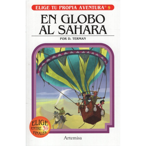 En Globo Al Sahara - Elige Tu Propia Aventura, de Terman,D.. Editorial Artemisa, tapa blanda en español