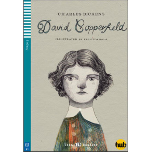 David Copperfield - Teen Hub Readers 3 (b1), De Dickens, Charles. Hub Editorial, Tapa Blanda En Inglés Internacional, 2015