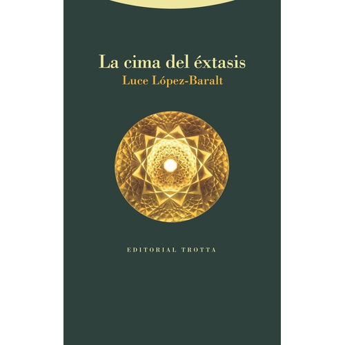 Cima Del Extasis,la - Luce Lopez-baralt