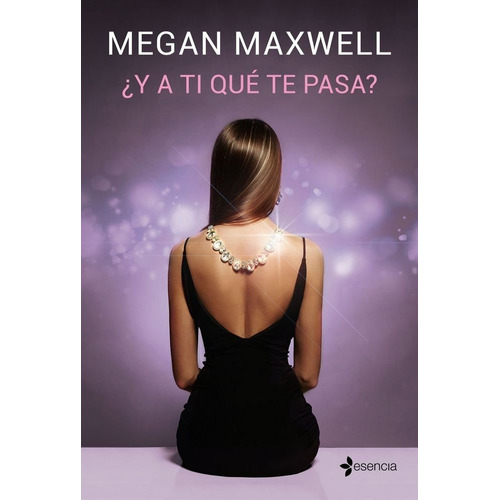 Y A Ti Que Te Pasa? - Maxwell,megan