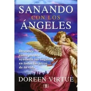 Libro Sanando Con Los Ángeles - Doreen Virtue