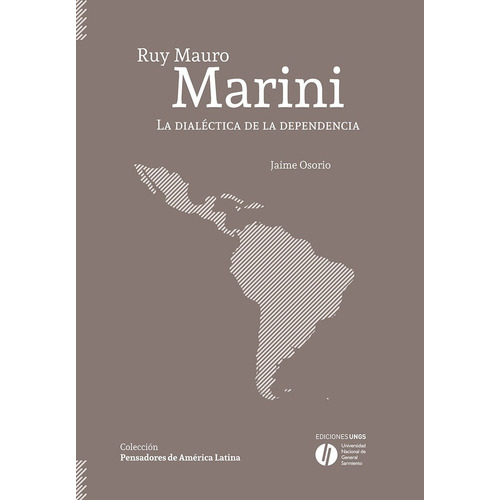 Ruy Mauro Marini La Dialectica De La Dependencia - Osorio, J