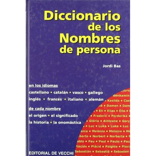 Libro Diccionario De Los Nombres De Persona De Jordi Bas I V