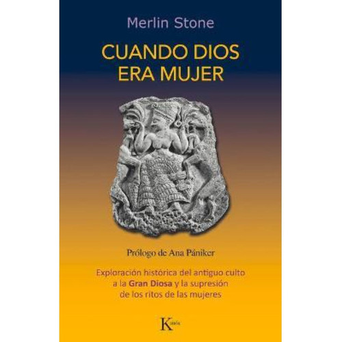 Libro Cuando Dios Era Mujer - Merlin Stone