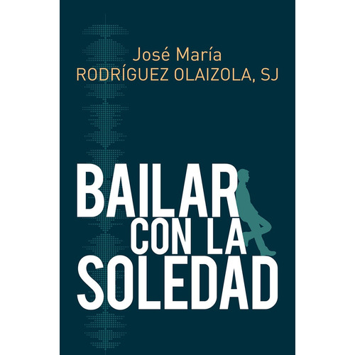 Libro Bailar Con La Soledad