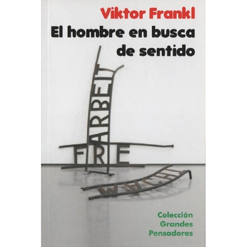 El Hombre En Busca De Sentido - Viktor Frankl